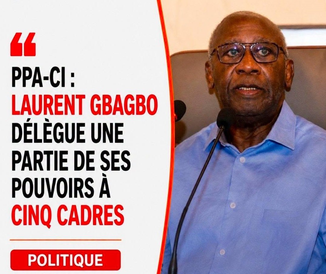 Côte d’Ivoire : Gbagbo délègue ses pouvoirs pour « poursuivre le combat politique »